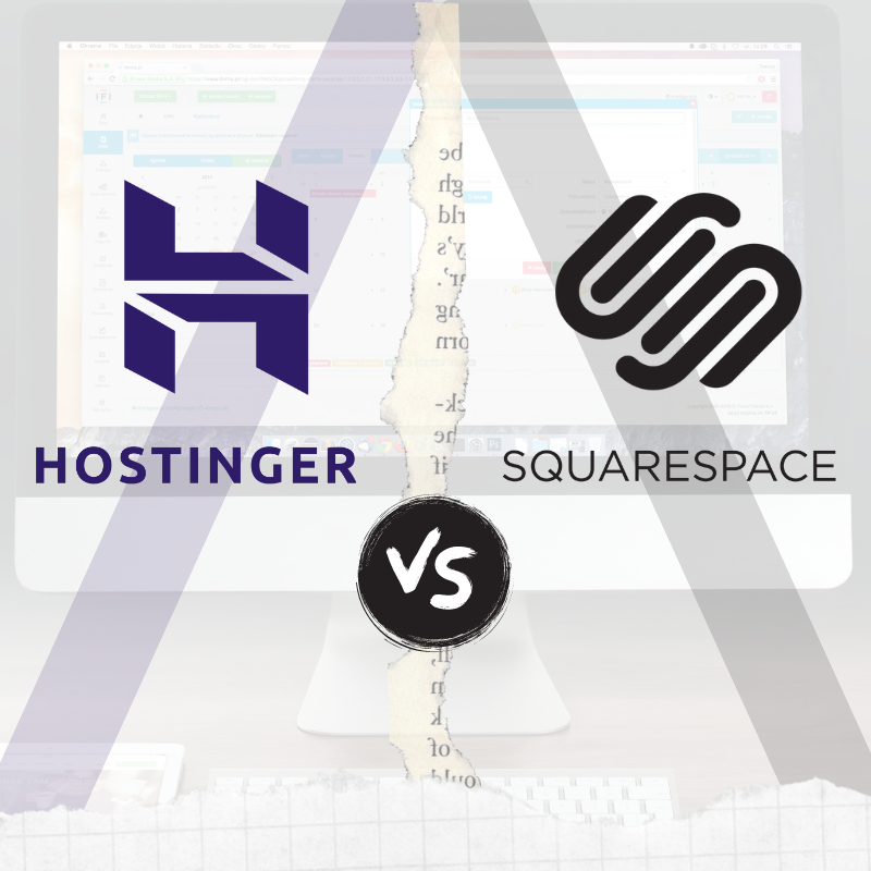 Read more about the article Hostinger vs Squarespace 2024: A Complete Comparison for Website Owners