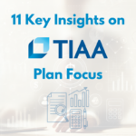 12 Essential Insights on TIAA Plan Focus for a Secure Financial Future