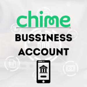 Read more about the article Chime Business Account: Essential Guide to Smarter Banking for Your Business in 2025
